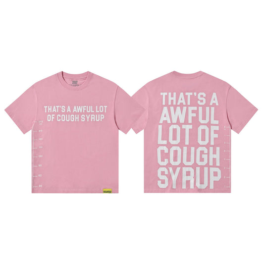 THAT'S A AWFUL LOT OF COUGH SYRUP White/Gray Wordmark T-Shirt ¡ª hero