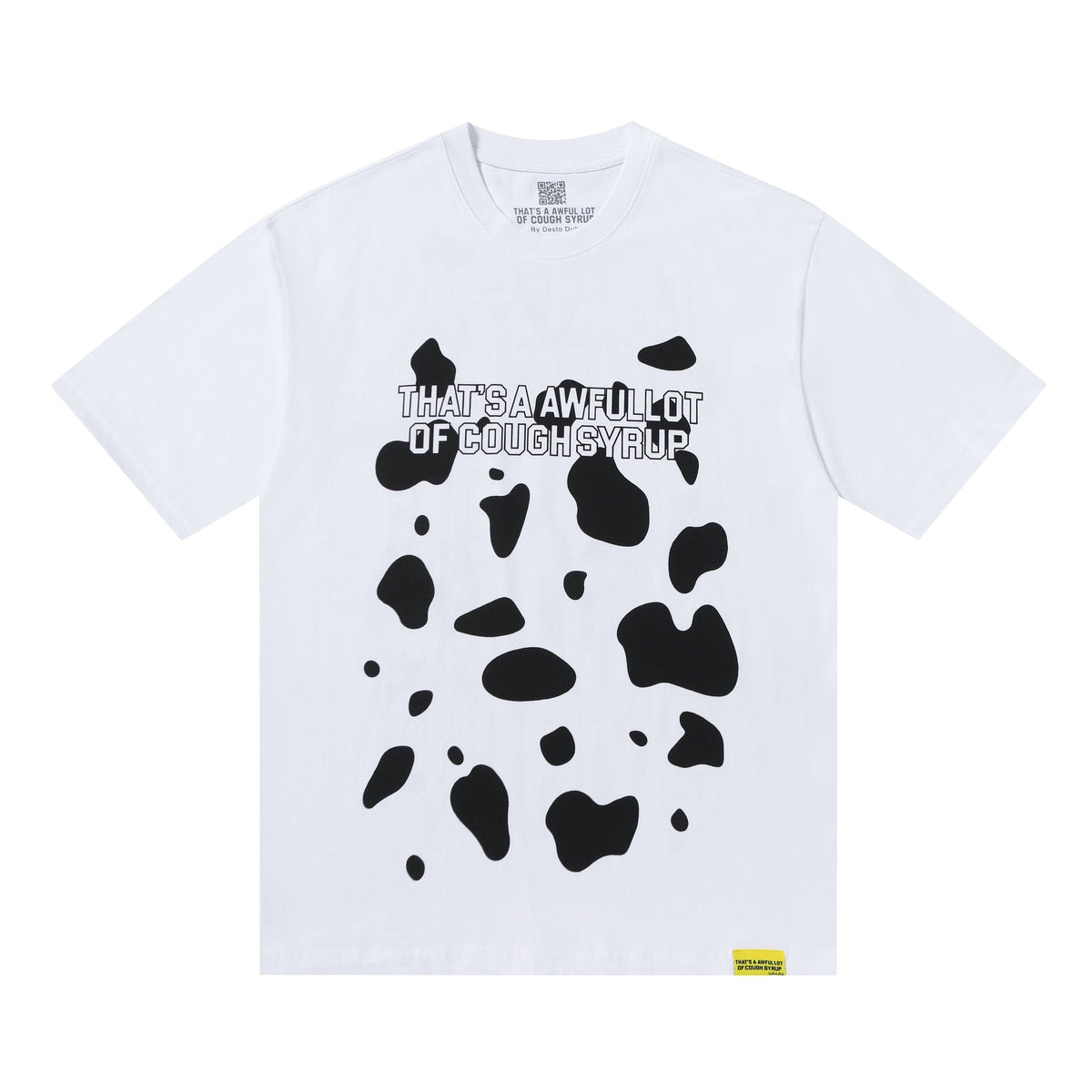THAT'S A AWFUL LOT OF COUGH SYRUP Front & Back Graphic T-Shirt ¡ª front