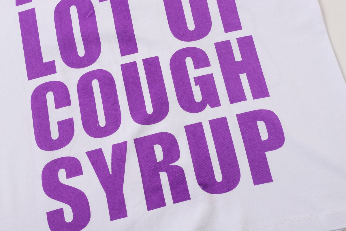 THAT'S A AWFUL LOT OF COUGH SYRUP White Front & Back Graphic T-Shirt ¡ª detail